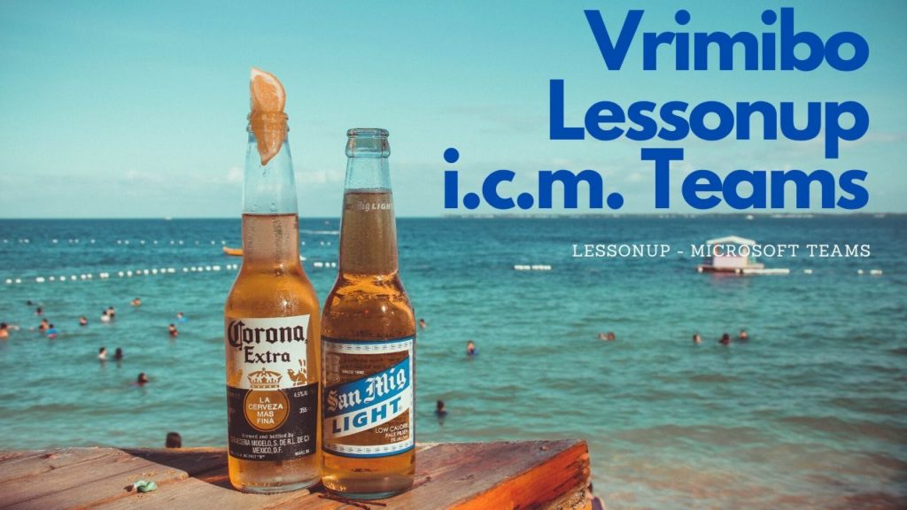 Lessonup i.c.m. Teams – Vrijdagmiddag borrel (inspiratie voor teambuilding)