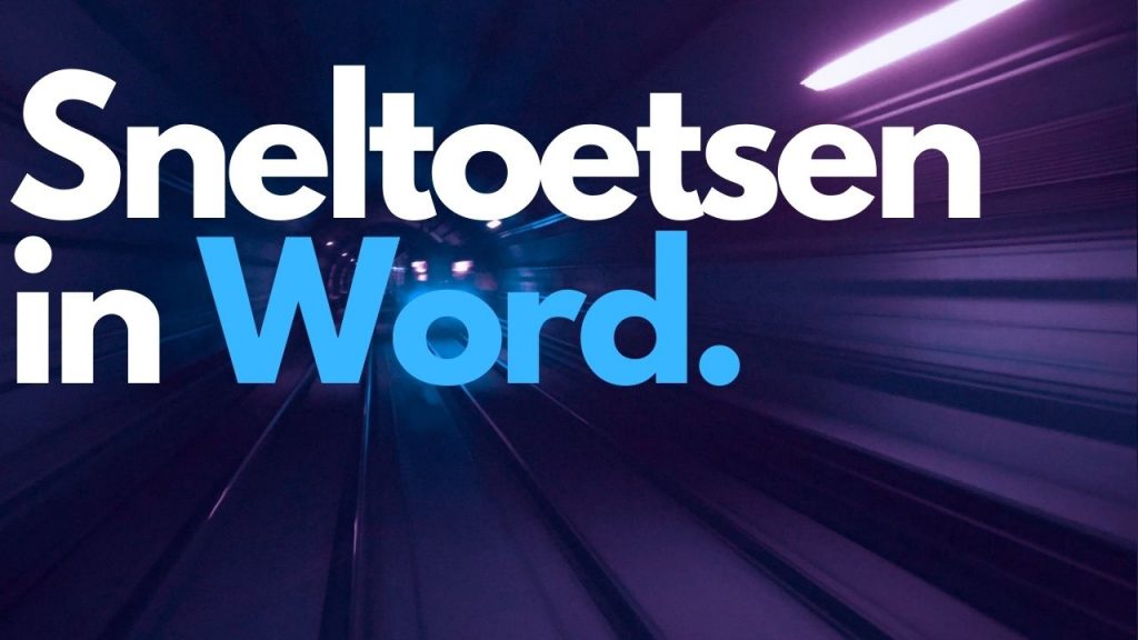 Sneltoetsen in Word