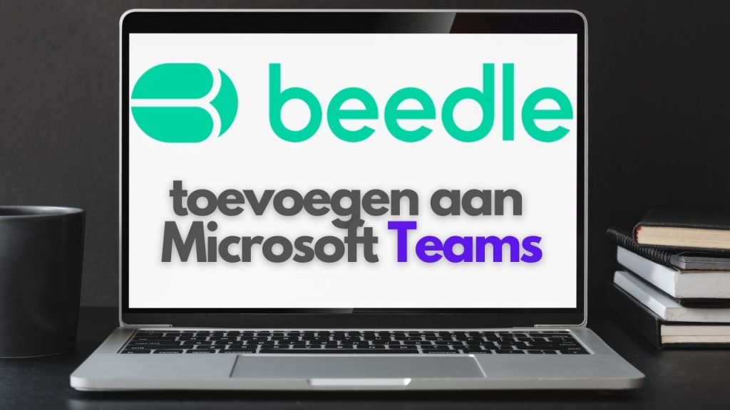 Beedle toevoegen aan Microsoft Teams