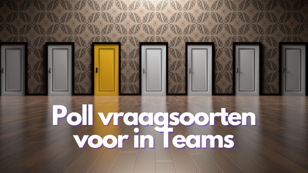 Poll vraagsoorten voor in Teams